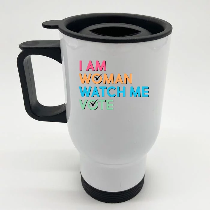 I Am Woman Watch Me Vote Front & Back Stainless Steel Travel Mug