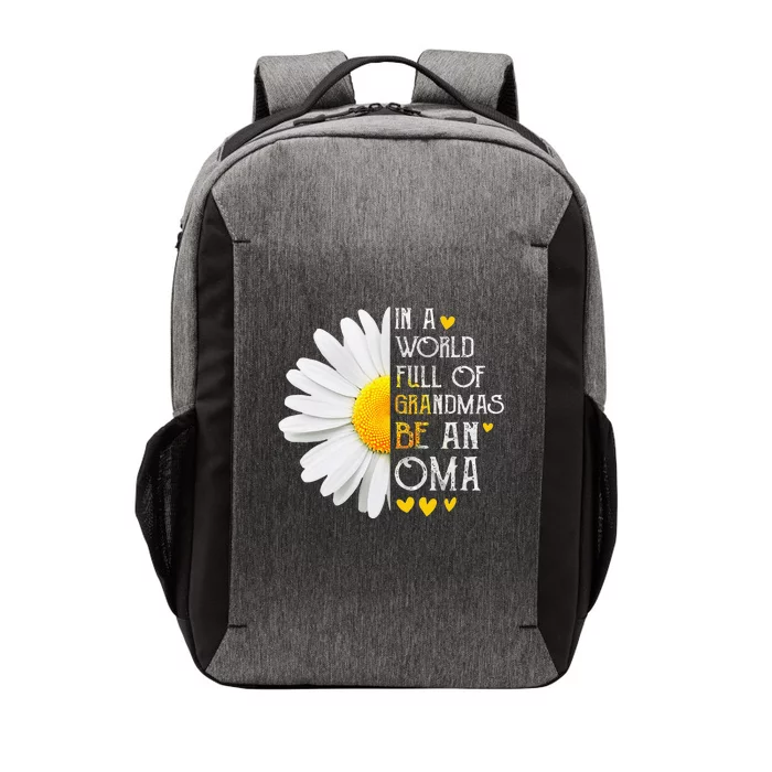 In A World Full Of Grandmas Be An Oma Daisy Mothers Day Vector Backpack