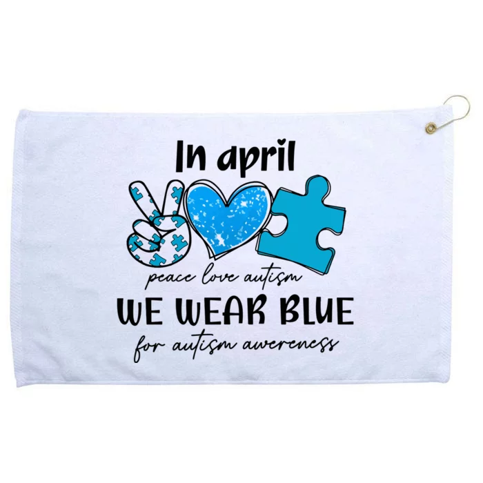 In April We Wear Blue Autism Awareness Grommeted Golf Towel