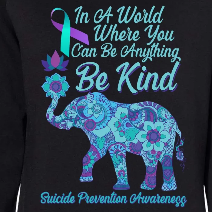 In A World Where You Can Be Anything Be Kind Elephant Womens California Wash Sweatshirt