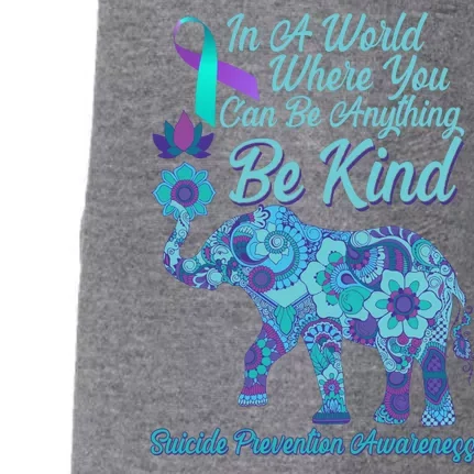 In A World Where You Can Be Anything Be Kind Elephant Doggie 3-End Fleece Hoodie