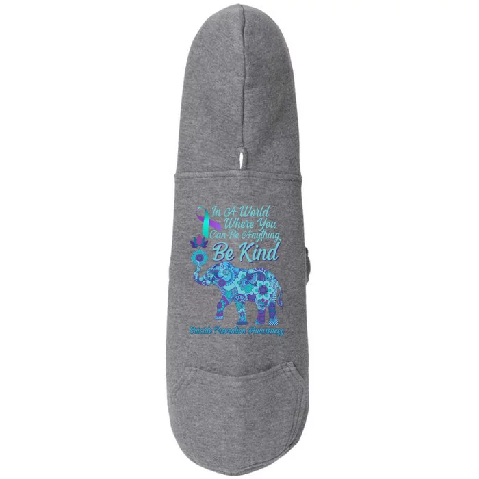 In A World Where You Can Be Anything Be Kind Elephant Doggie 3-End Fleece Hoodie