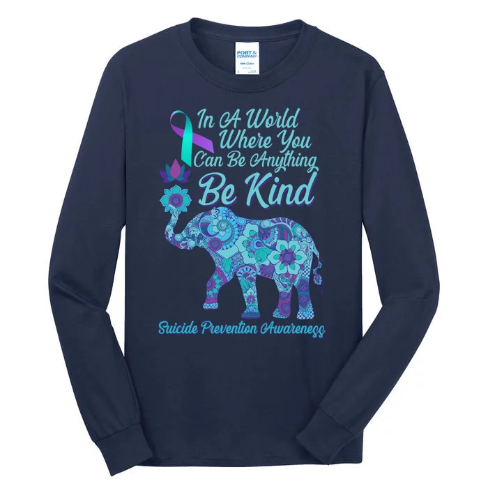 In A World Where You Can Be Anything Be Kind Elephant Tall Long Sleeve T-Shirt