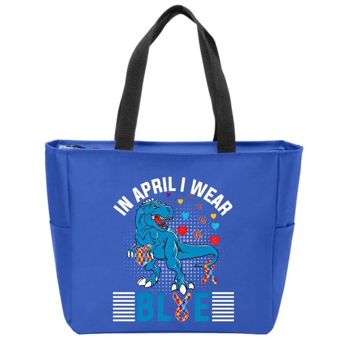 In April We Wear Blue T Rex Dinosaur Autism Awareness Month Gift Zip Tote Bag