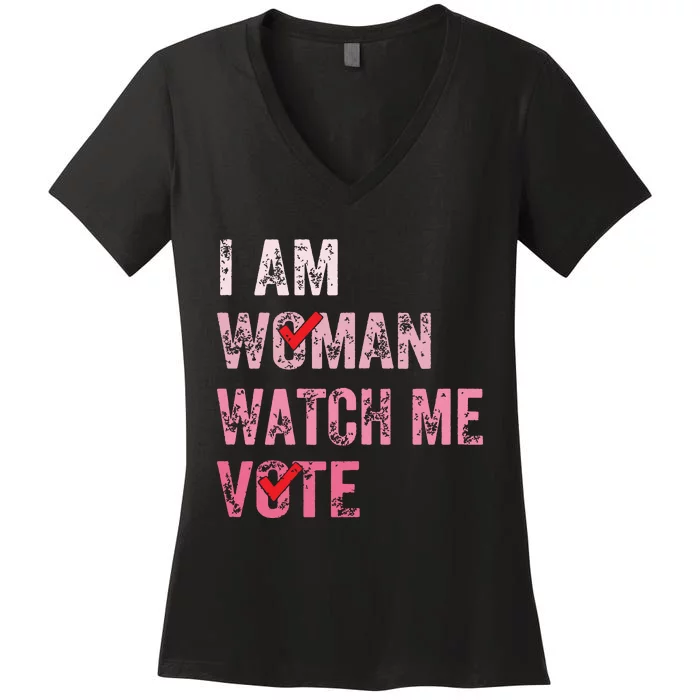 I Am Woman Watch Me Vote Vintage Voting Women's V-Neck T-Shirt