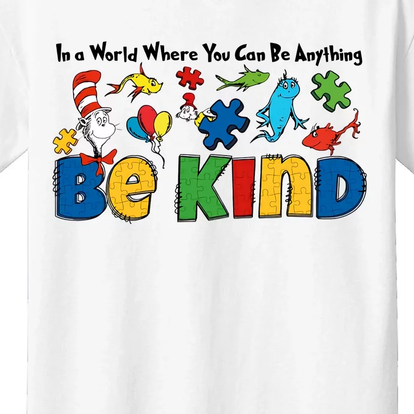 In A World Where You Can Be Anything Be Kind Autism Awareness Support Kids T-Shirt