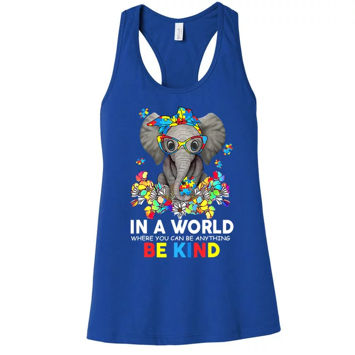 In A World Be Kind Cute Elephant Autism Mom Gift Women's Racerback Tank