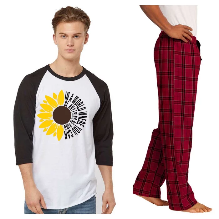 In A World Where You Can Be Anything Be Kind Sunflower Anti Bullying Raglan Sleeve Pajama Set