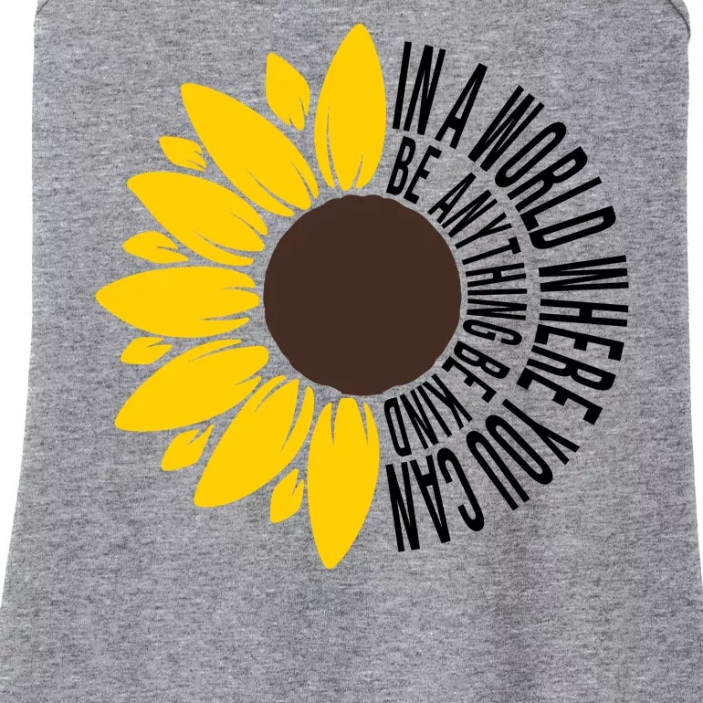 In A World Where You Can Be Anything Be Kind Sunflower Anti Bullying Ladies Essential Tank