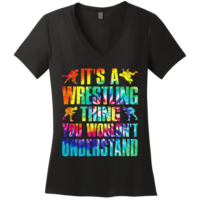 It's A Wrestling Thing You Wouldn't Understand  Fan Fighter Women's V-Neck T-Shirt