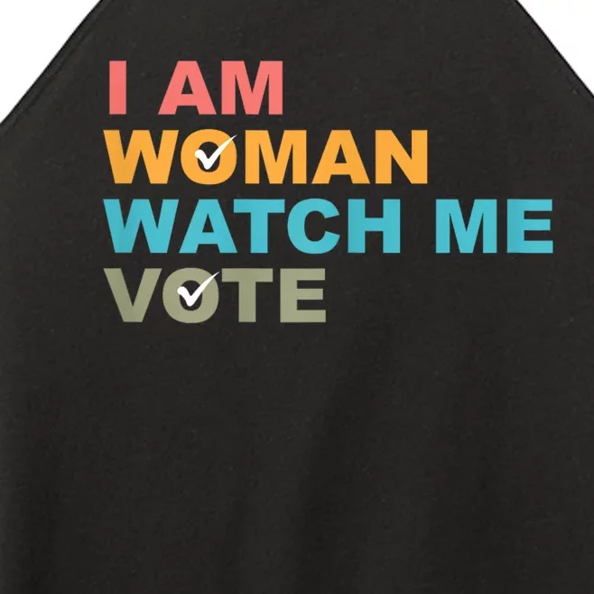 I Am Woman Watch Me Vote Women’s Perfect Tri Rocker Tank