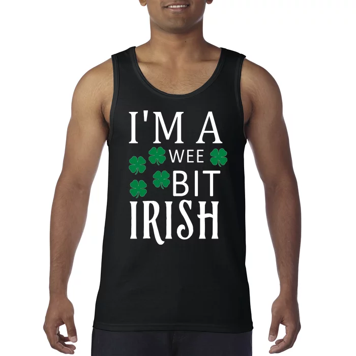 I'm A Wee Bit Irish Tank Top