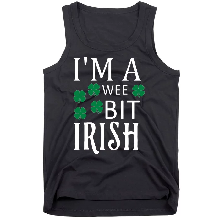 I'm A Wee Bit Irish Tank Top