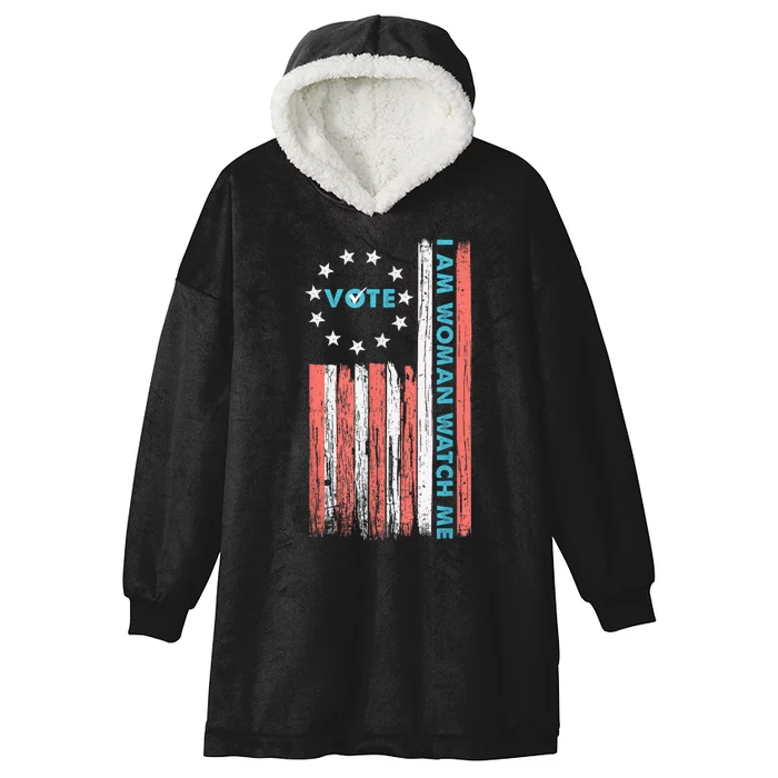 I Am Woman Watch Me Vote 2024 Hooded Wearable Blanket