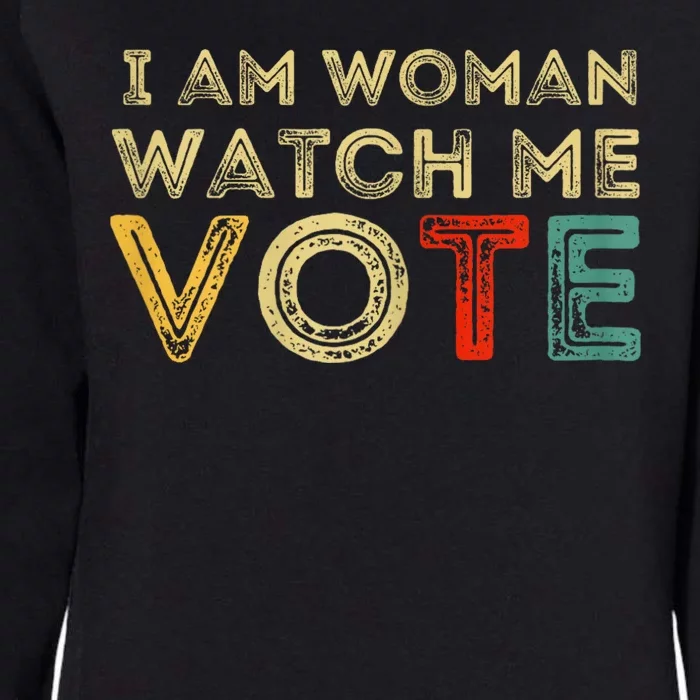 I Am Woman Watch Me Vote 2024 Womens California Wash Sweatshirt