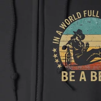 In A World Full of Karens  Be A Beth Full Zip Hoodie