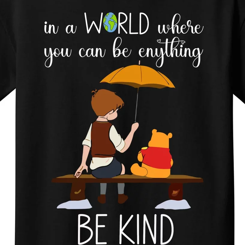 In A World Where You Can Be Anything Kids T-Shirt