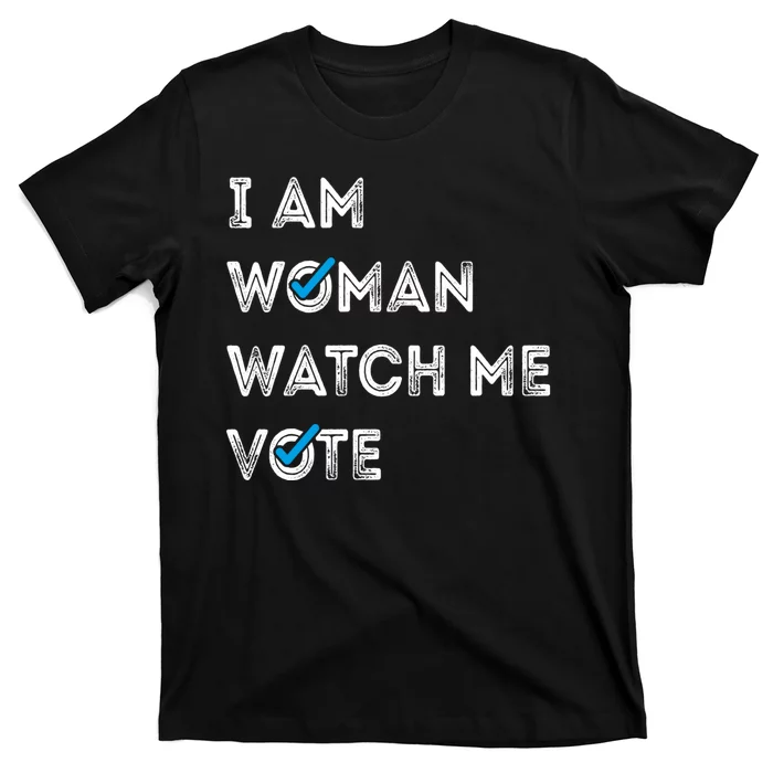 I Am Woman Watch Me Vote 2024 T-Shirt