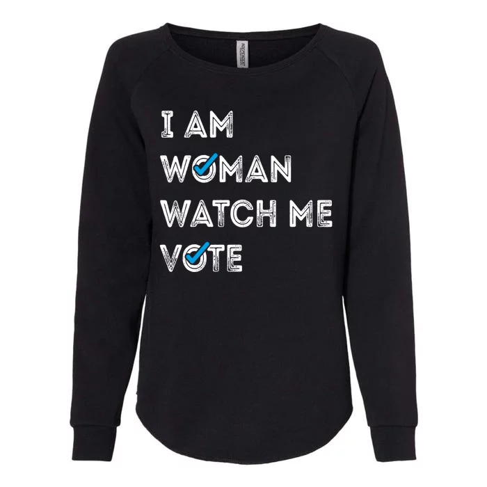 I Am Woman Watch Me Vote 2024 Womens California Wash Sweatshirt