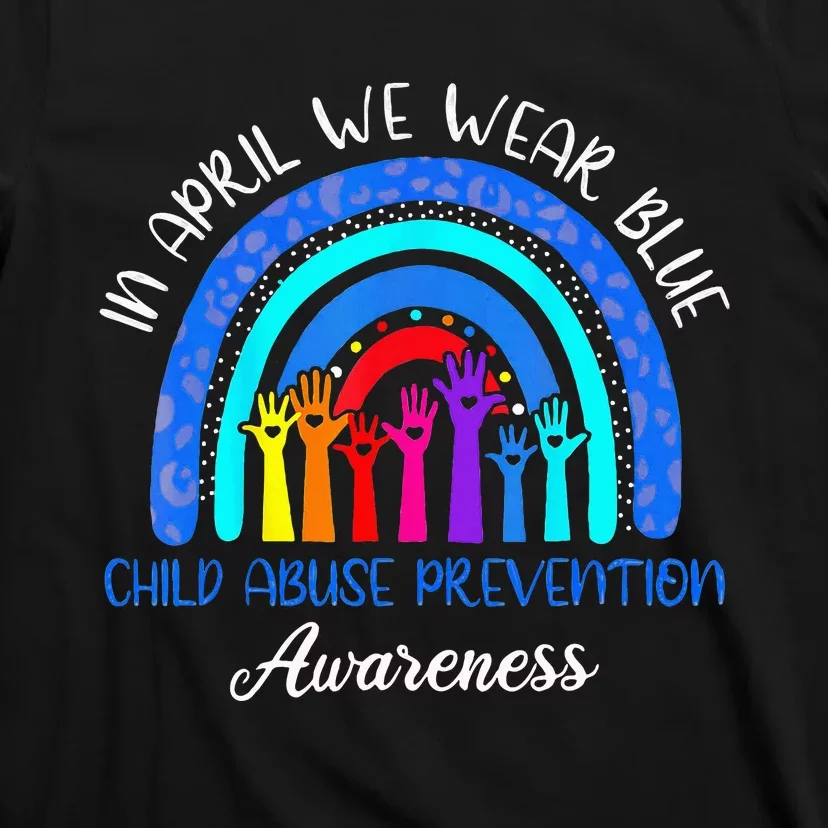 In April We Wear Blue Child Abuse Awareness Rainbow T-Shirt