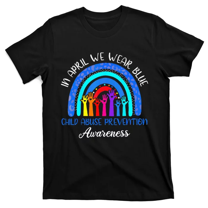 In April We Wear Blue Child Abuse Awareness Rainbow T-Shirt