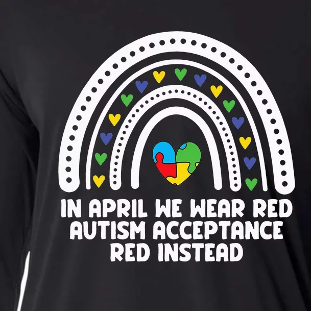 In April We Wear Red Autism Awareness Acceptance Red Instead Cooling Performance Long Sleeve Crew