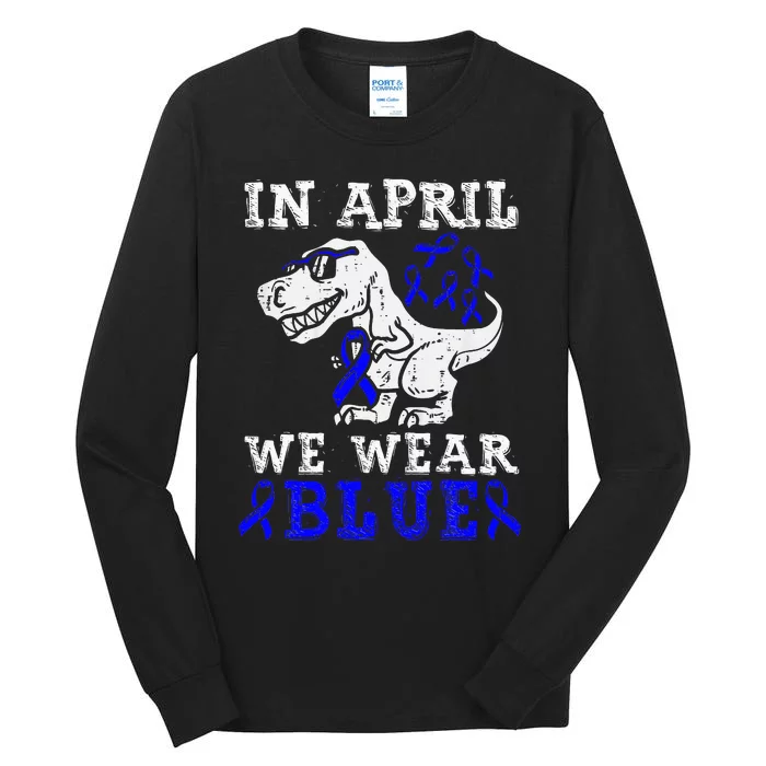 In April We Wear Blue T rex Dinosaur Child Abuse Prevention Tall Long Sleeve T-Shirt