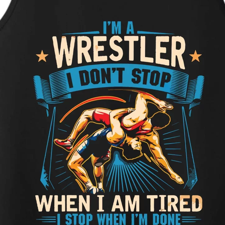 Im A Wrestler Dont Stop Funny For Wrestling Dad Mom Son Performance Tank