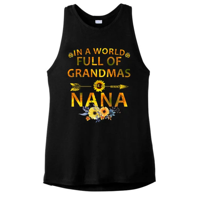 In A World Full Of Grandmas Be A Nana Ladies Tri-Blend Wicking Tank