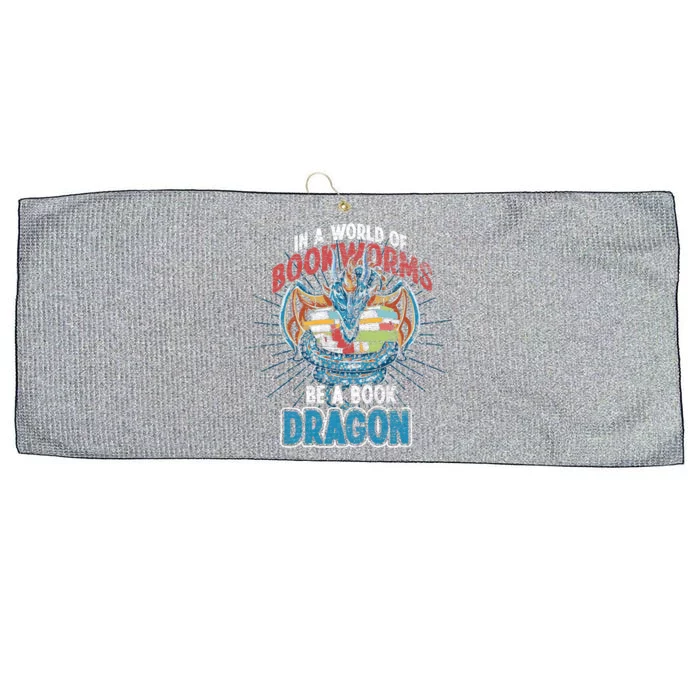 In A World Full Of Bookworms Be A Book Dragon Gift Large Microfiber Waffle Golf Towel