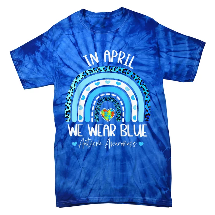 In April We Wear Blues Autism Awareness Month Puzzle Rainbow Tie-Dye T-Shirt