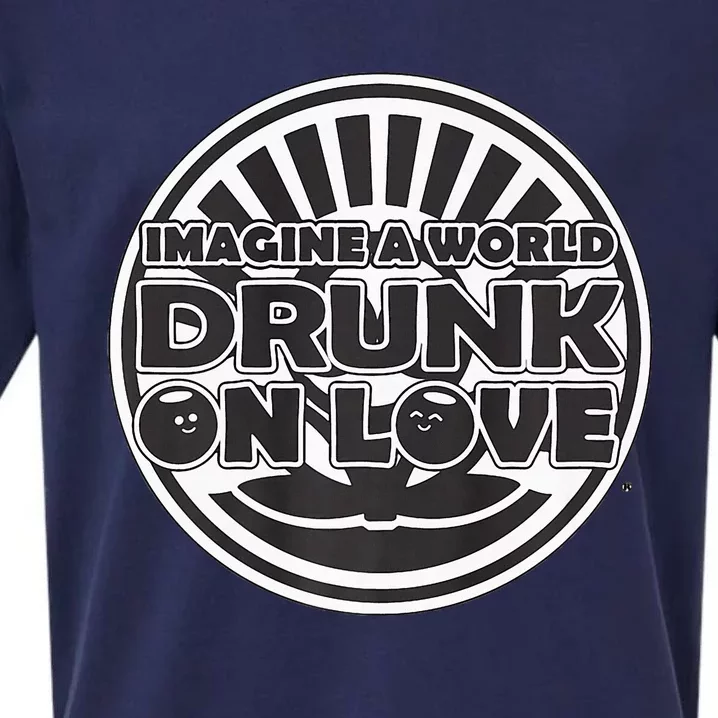 Imagine A World Drunk On Love With Big Sueded Cloud Jersey T-Shirt