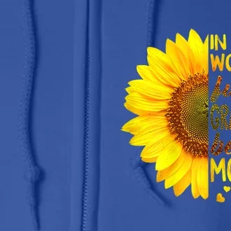 In A World Full Of Grandmas Be Momo Sunflower Gift Full Zip Hoodie