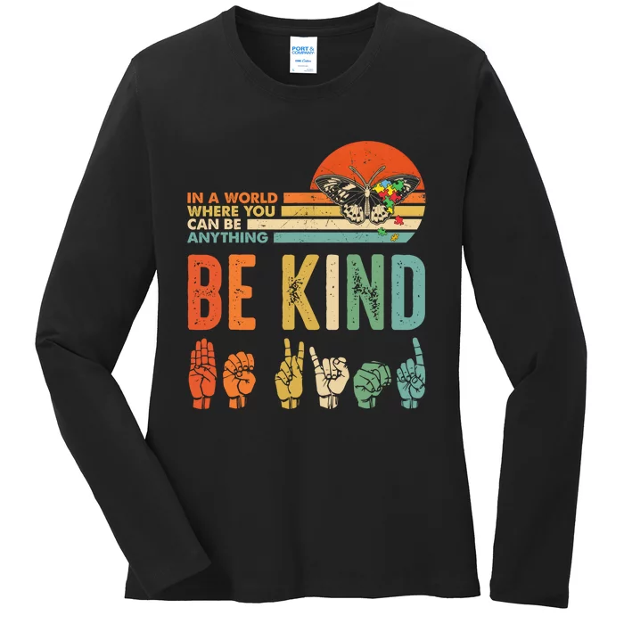 In A World Where You Can Be Anything Be Kind Butterfly Retro Ladies Long Sleeve Shirt