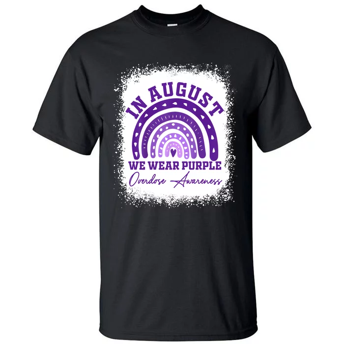 In August We Wear Purple Overdose Awareness Tall T-Shirt