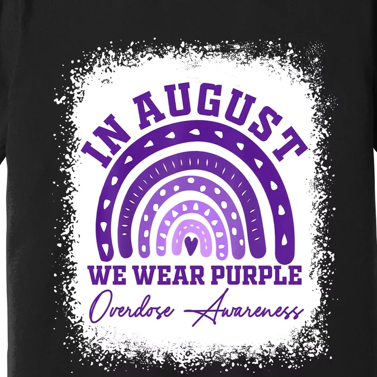 In August We Wear Purple Overdose Awareness Premium T-Shirt