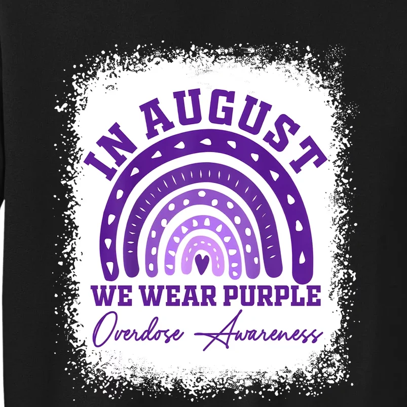 In August We Wear Purple Overdose Awareness Tall Sweatshirt