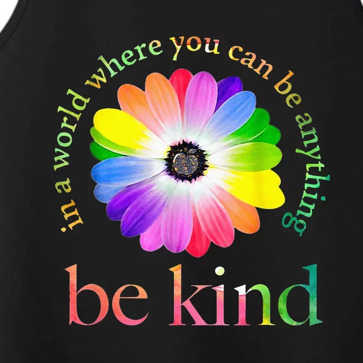 In A World Where You Can Be Anything Be Kind Gift Performance Tank