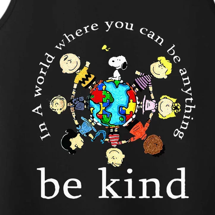 In A World Where You Can Be Anything Be Kind Kindness Day Performance Tank