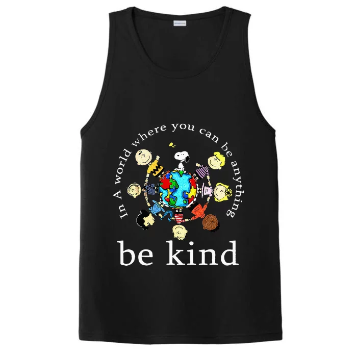 In A World Where You Can Be Anything Be Kind Kindness Day Performance Tank