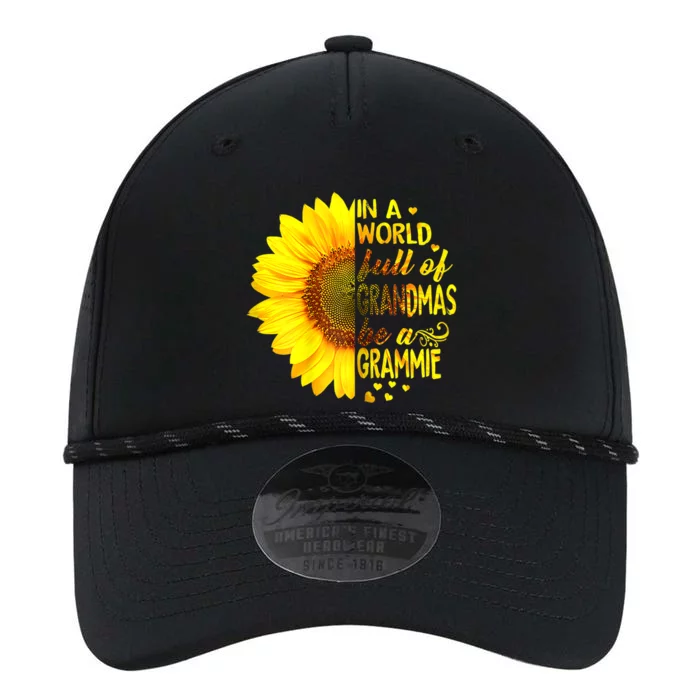 In A World Full Of Grandmas Be Grammie Sunflower MotherS Day Performance The Dyno Cap