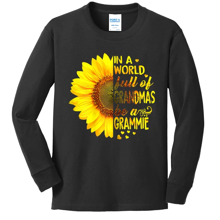 In A World Full Of Grandmas Be Grammie Sunflower MotherS Day Kids Long Sleeve Shirt