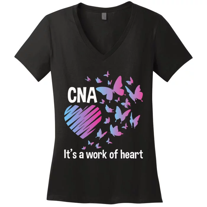 It's A Work Of Heart CNA Certified Nursing Assistant Women's V-Neck T-Shirt