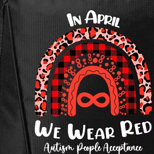 In April We Wear Red Instead Autism People Acceptance Gift City Backpack