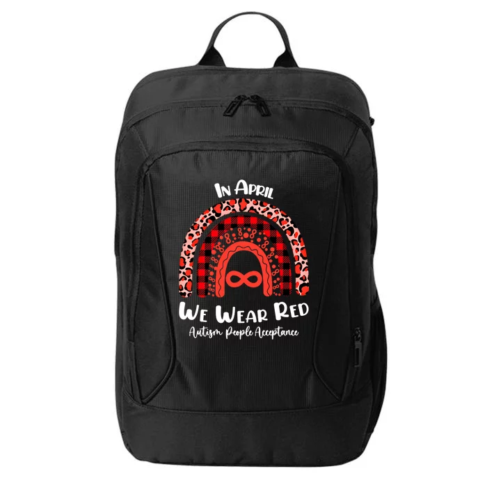 In April We Wear Red Instead Autism People Acceptance Gift City Backpack