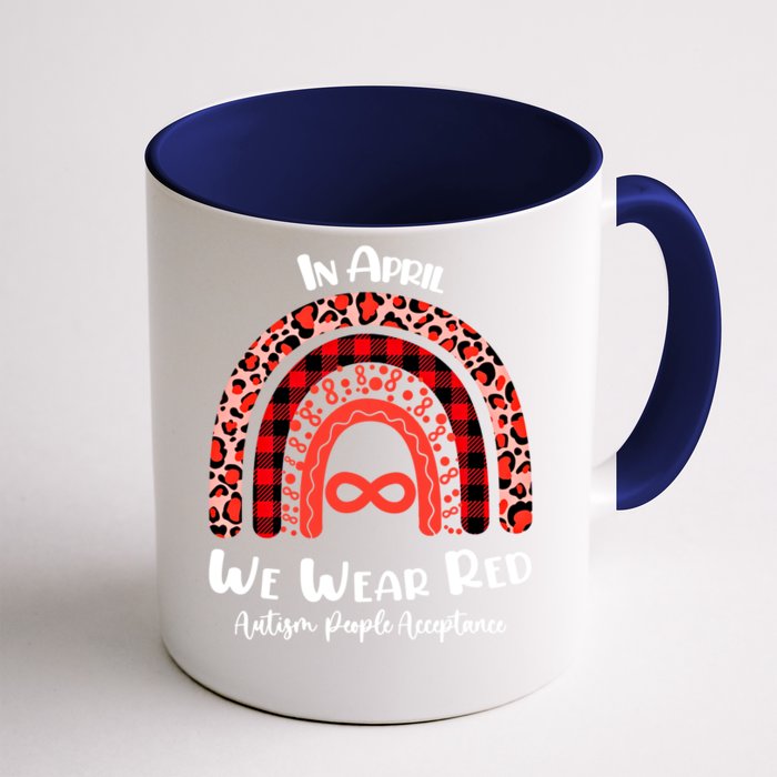 In April We Wear Red Instead Autism People Acceptance Gift Front & Back Coffee Mug