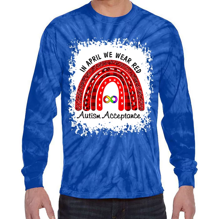 In April We Wear Red Instead Autism People Acceptance Gift Tie-Dye Long Sleeve Shirt