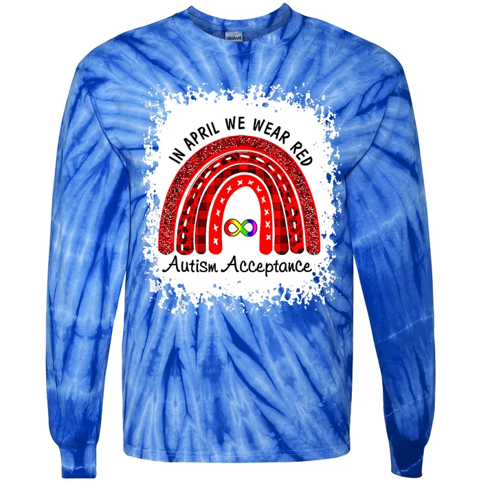 In April We Wear Red Instead Autism People Acceptance Gift Tie-Dye Long Sleeve Shirt