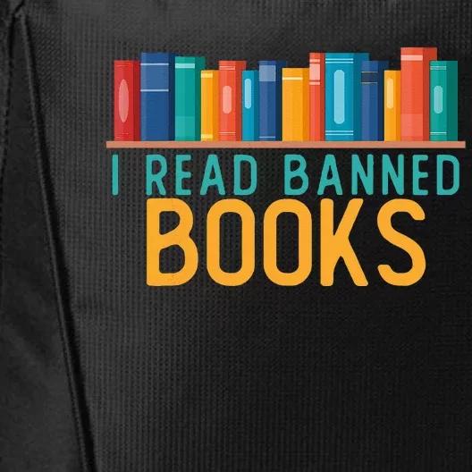 I Am With The Banned Books Funny I Read Banned Books City Backpack