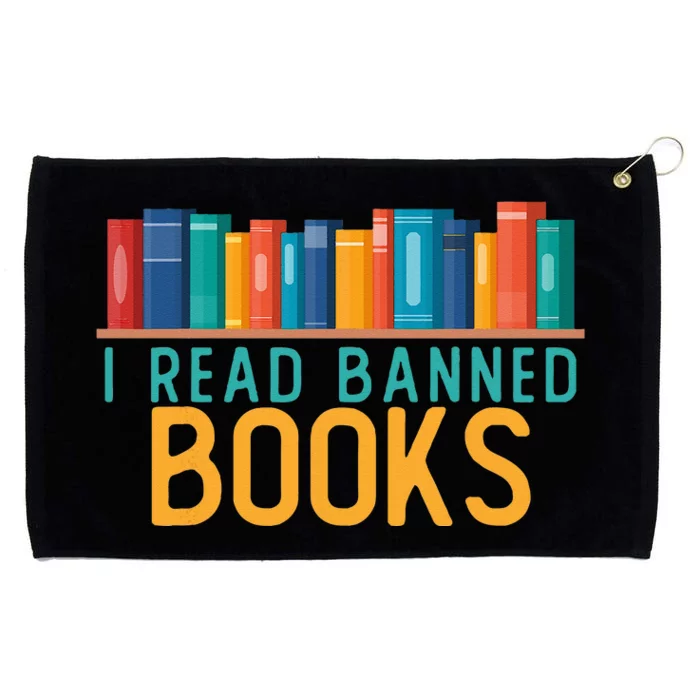 I Am With The Banned Books Funny I Read Banned Books Grommeted Golf Towel